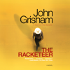 The Racketeer (Unabridged) - John Grisham