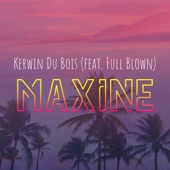 Maxine (feat. Full Blown) artwork