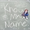 Know My Name - Single