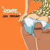 Stream & download Rompe - Single