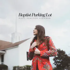 Baptist Parking Lot Song Lyrics