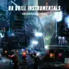 Uk Drill Instrumentals album lyrics, reviews, download