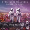 Strangers to Lovers (JKGD Remix) - Single