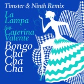 Bongo Cha Cha Cha (feat. Caterina Valente) [Timster & Ninth Remix] artwork