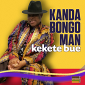 Kekete bue - Kanda Bongo Man