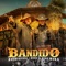 Bandido - Beto Sierra & Homer el Mero Mero lyrics