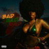 Bad Bad Bad - Single