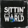 Sittin' On Top Of The World - Single