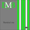 Remind Me - Single