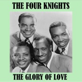 The Four Knights - That's the Way It's Gonna Be