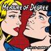 Measure of Degree - Single