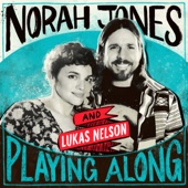 Norah Jones - Set Me Down On A Cloud (with Lukas Nelson) (From “Norah Jones is Playing Along” Podcast)