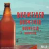 Stream & download Budweiser - Single