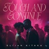 Touch & Continue (Producer Edition) - Single