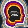 Double Pleasure - Single