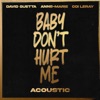 Baby Don't Hurt Me (Acoustic) - Single