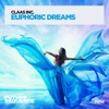 Euphoric Dreams - Single