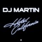 Hotel California (Alex Nocera & Roy Batty Remix) - DJ Martin lyrics