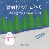 White Love (스키장에서) [feat. Layone] artwork