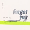 Forget You - Single