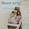 Float Trip - Single