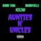 Aunties N' Uncles (feat. Keezah & Mannyvelli) - Damn Tana lyrics