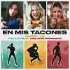 En Mis Tacones - Single album lyrics, reviews, download