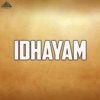 Idhayam (Original Motion Picture Soundtrack) - EP