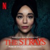 The Strays (Soundtrack from the Netflix Film) artwork