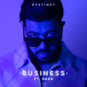 Business (feat. Naza) - DYSTINCT