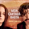 Meia Cantada Basta - Single