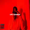 Life Savings - Single album lyrics, reviews, download