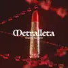 Metralleta - Single album lyrics, reviews, download