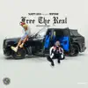Free the Real (feat. Tripstar) - Single album lyrics, reviews, download