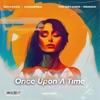 Once Upon a Time (The Distance & Riddick Remix) - Single