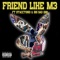 Friend Like M3 (feat. Big Sad 1900) - Stacctonio lyrics