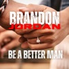 Be a Better Man - Single