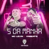 5 da Manhã (feat. OGBEATZZ) - Single