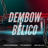 DEMBOW BÉLICO artwork