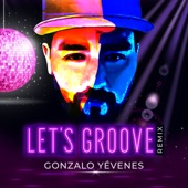 Let's Groove (Remix) artwork