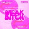 Weak Bitch - Imajin Michell & O.G. Mook lyrics