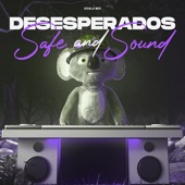Desesperados X Safe And Sound (Remix) artwork