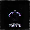 Forever - Single album lyrics, reviews, download