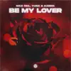 Stream & download Be My Lover