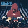 What's The Difference - Single