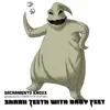 Shark Teeth With Baby Feet (feat. Christian Bandz) - Single album lyrics, reviews, download