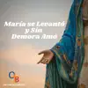 María Se Levantó y Sin Demora Amó (feat. Richy Sosa, Jessie Troya, Lady Laura & Nathy Arcos) - Single album lyrics, reviews, download