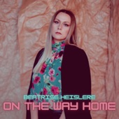 Beatrise Heislere - On the Way Home