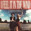 I Feel It In The Wind (Acoustic Version) - Single