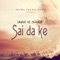 Umar M Shareef (Sai Dake) - Arewa Trend Music lyrics